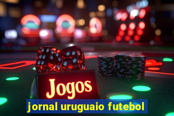 jornal uruguaio futebol